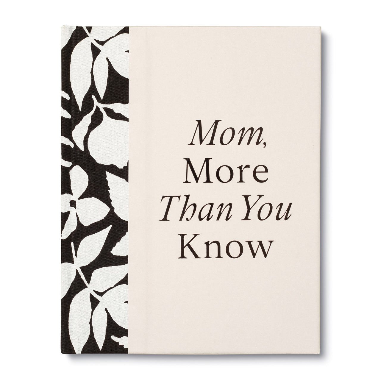 MOM, MORE THAN YOU KNOW book