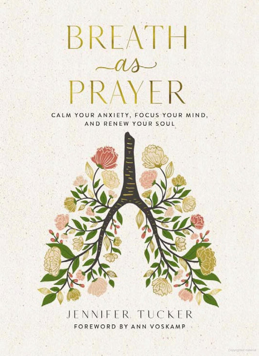 BREATH AS PRAYER by Jennifer Tucker